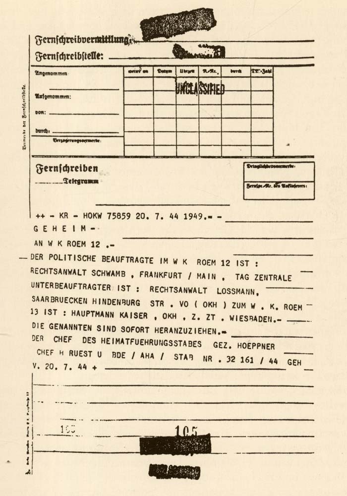 Fernschreiben von Generaloberst Erich Hoepner an den Wehrkreis XII Wiesbaden zur sofortigen Heranziehung u. a. von Hermann Kaiser als dortiger Verbindungsoffizier der Verschwörer während des Umsturzversuchs